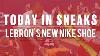 Lebron S New Shoe Kaws Jordan IV Collection Air Max Day ID Sneakers And More On Today In Sneaks